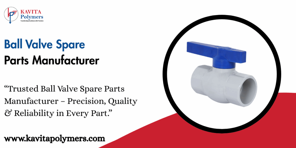 Ball Valve Spare Parts Manufacturer